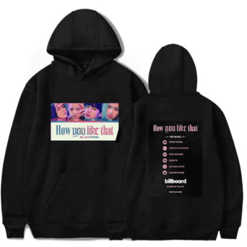 Blackpink How You Like That Hoodie #1