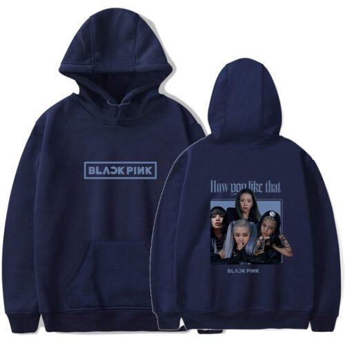 Blackpink How You Like That Hoodie #7